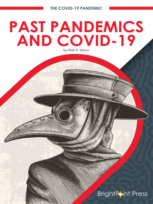 Title details for Past Pandemics and COVID-19 by Walt K. Moon - Available